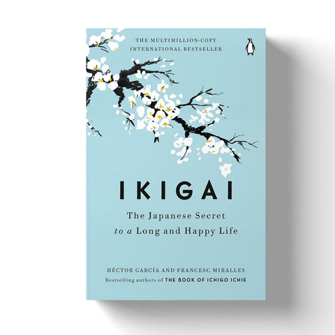 Ikigai: The Japanese Secret to a Long and Happy Life (Hardcover)